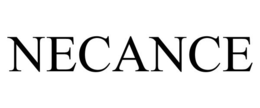 NECANCE trademark