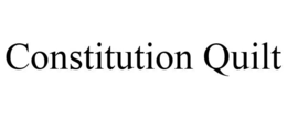 CONSTITUTION QUILT trademark
