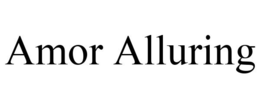 AMOR ALLURING trademark