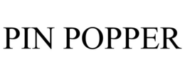 PIN POPPER trademark