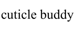 CUTICLE BUDDY trademark
