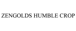 ZENGOLDS HUMBLE CROP trademark