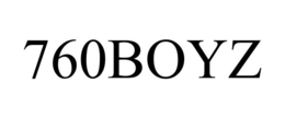 760BOYZ trademark
