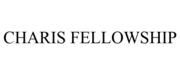 CHARIS FELLOWSHIP trademark