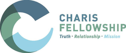 C CHARIS FELLOWSHIP TRUTH. RELATIONSHIP. MISSION trademark