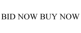 BID NOW BUY NOW trademark