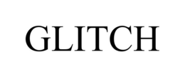GLITCH trademark
