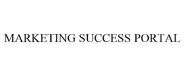 MARKETING SUCCESS PORTAL trademark