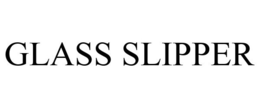 GLASS SLIPPER trademark