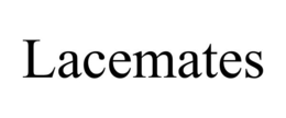 LACEMATES trademark