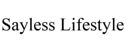 SAYLESS LIFESTYLE trademark