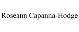 ROSEANN CAPANNA-HODGE trademark