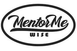 MENTOR ME WISE trademark