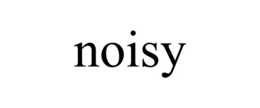 NOISY trademark