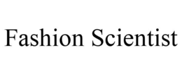 FASHION SCIENTIST trademark