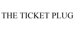 THE TICKET PLUG trademark