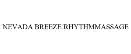 NEVADA BREEZE RHYTHMMASSAGE trademark