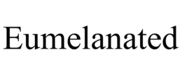EUMELANATED trademark
