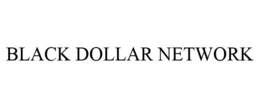 BLACK DOLLAR NETWORK trademark