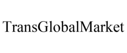TRANSGLOBALMARKET trademark