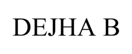 DEJHA B trademark