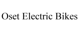 OSET ELECTRIC BIKES trademark