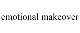 EMOTIONAL MAKEOVER trademark