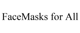 FACEMASKS FOR ALL trademark