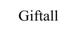 GIFTALL trademark