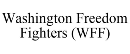 WASHINGTON FREEDOM FIGHTERS (WFF) trademark