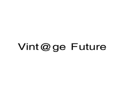 VINT@GE FUTURE trademark