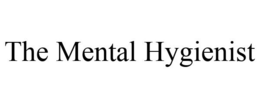 THE MENTAL HYGIENIST trademark