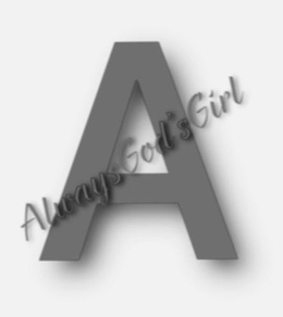 A ALWAYS GOD'S GIRL trademark