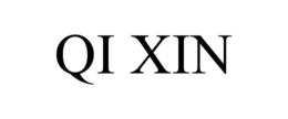 QI XIN trademark