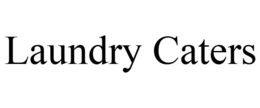 LAUNDRY CATERS trademark