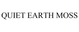 QUIET EARTH MOSS trademark