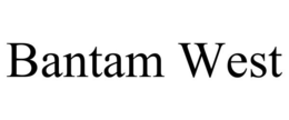 BANTAM WEST trademark