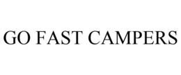 GO FAST CAMPERS trademark