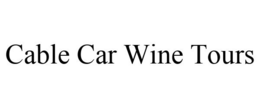 CABLE CAR WINE TOURS trademark