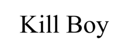 KILL BOY trademark