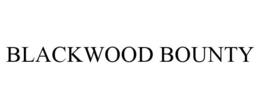 BLACKWOOD BOUNTY trademark