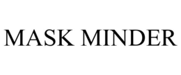 MASK MINDER trademark