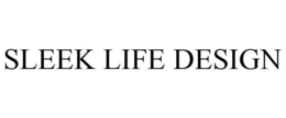 SLEEK LIFE DESIGN trademark