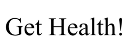 GET HEALTH! trademark