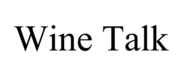 WINE TALK trademark