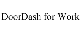 DOORDASH FOR WORK trademark
