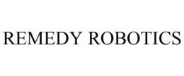 REMEDY ROBOTICS trademark