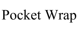 POCKET WRAP trademark