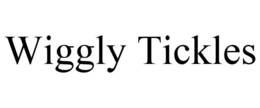 WIGGLY TICKLES trademark