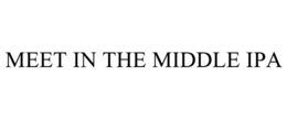MEET IN THE MIDDLE IPA trademark